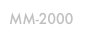 MM-2000